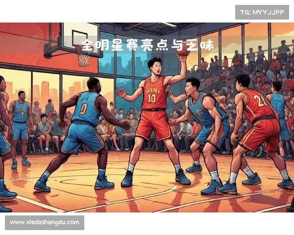 2024 NBA全明星赛回顾 聚焦明星球员表现与精彩瞬间 2024 NBA全明星赛回顾 聚焦明星球员表现与精彩瞬间